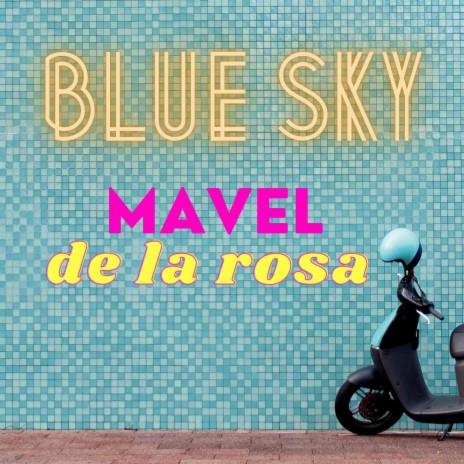 Blue Sky | Boomplay Music