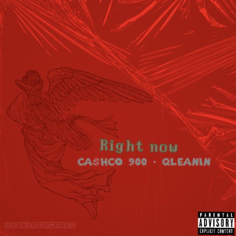 Right Now ft. Ca$hCo900 | Boomplay Music