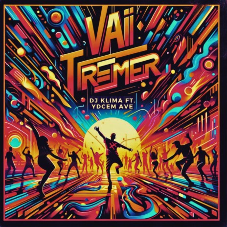 Vai Tremer ft. Ydcem Ave | Boomplay Music