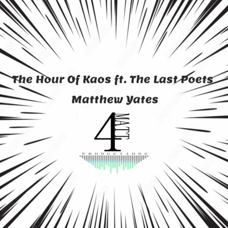 The Hour Of Kaos (Instrumental) ft. The Last Poets