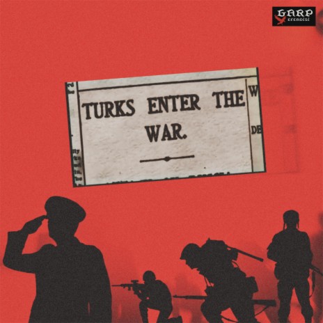Turks Enter The War