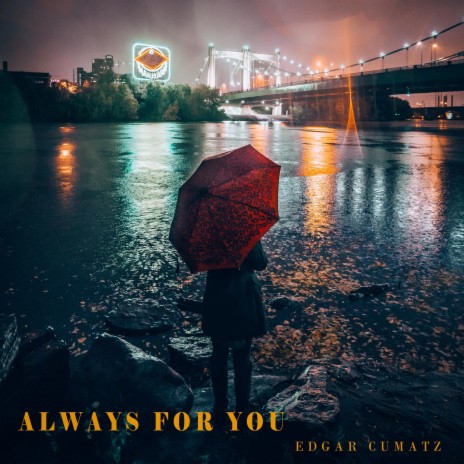 Always For You | Boomplay Music