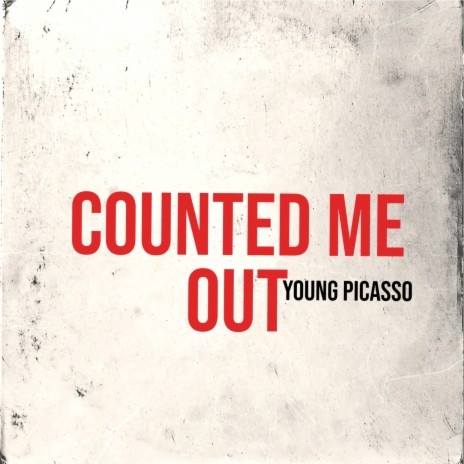 Counted Me Out | Boomplay Music