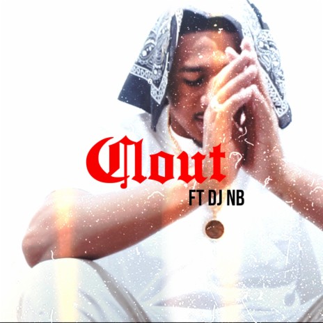 Clout (feat. NB) | Boomplay Music