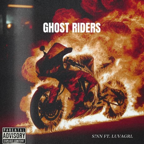 Ghost Riders ft. S!NN | Boomplay Music
