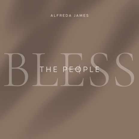 Bless The People | Boomplay Music