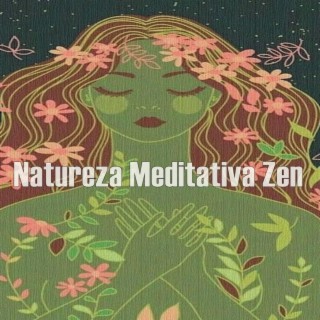 Natureza Meditativa Zen