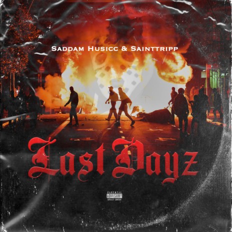 Last Dayz | Boomplay Music