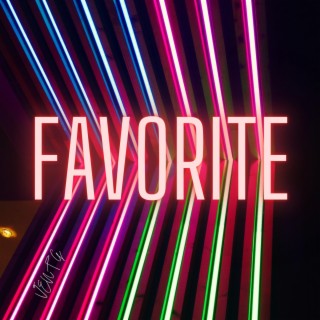 FAVORITE lyrics | Boomplay Music