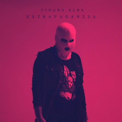 Extravaganzza (Cioara Alba) | Boomplay Music