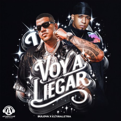 Voy a LLegar ft. Eltiraletra | Boomplay Music