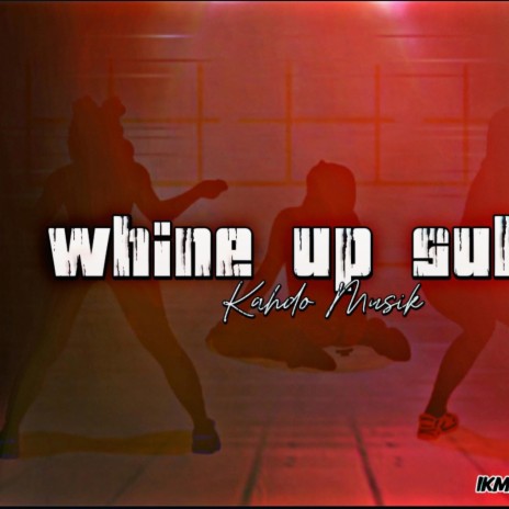 Whine Up Suh/Makka Jook | Boomplay Music