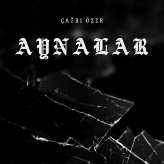 AYNALAR lyrics | Boomplay Music