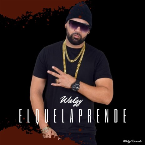 El Que La Prende | Boomplay Music