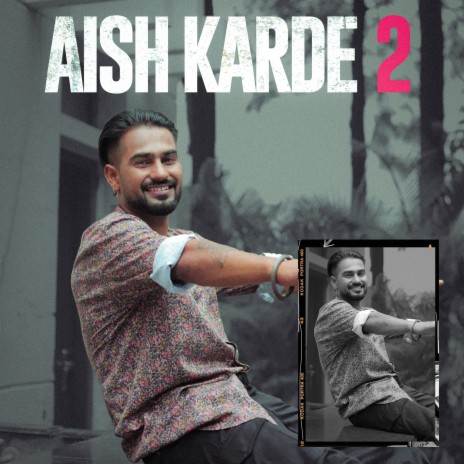 Aish Karde 2 | Boomplay Music