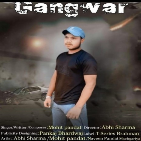 Gangwar ft. Mohit Pandat | Boomplay Music