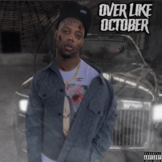 Over Like October