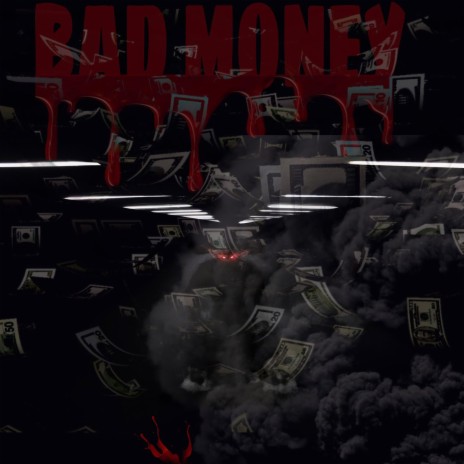 Bad Money | Boomplay Music