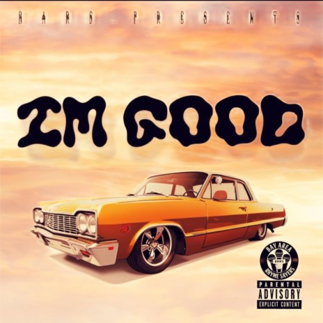 I'm Good ft. Hyrofbb | Boomplay Music