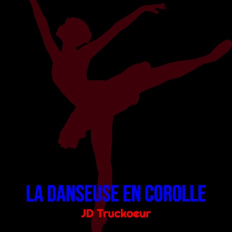 La Danseuse en Corolle | Boomplay Music