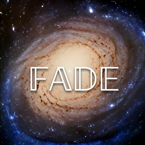 FADE | Boomplay Music
