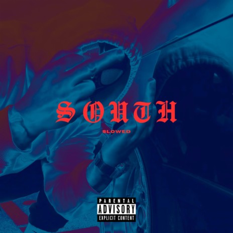 SOUTH (SLOWED) | Boomplay Music