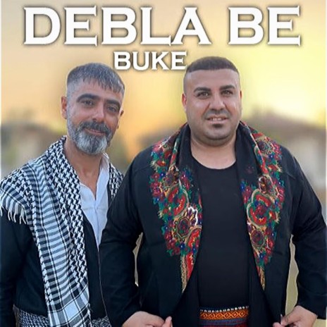 DEBLA BE BUKE | Boomplay Music