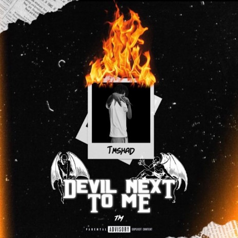 DEVIL NEXT TO ME | Boomplay Music