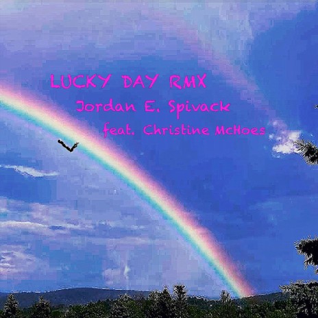 Lucky Day RMX ft. Christine McHoes | Boomplay Music