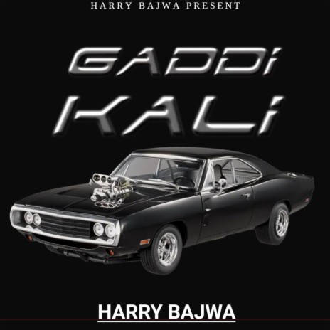 GADDI KALI | Boomplay Music