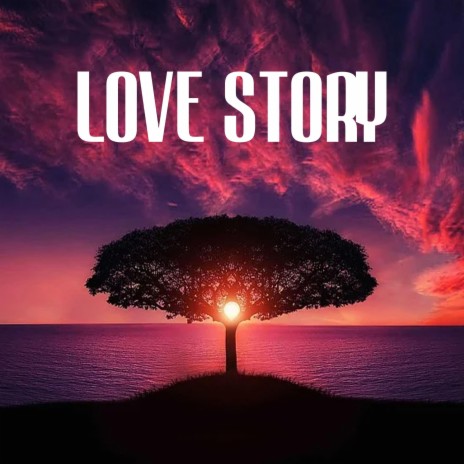 LOVE STORY | Boomplay Music