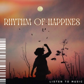 Rhythm of Happiness (Instrumental Music)