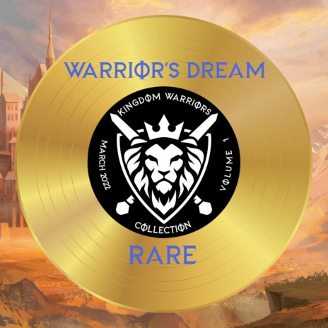 Warrior's Dream (Rare) | Boomplay Music