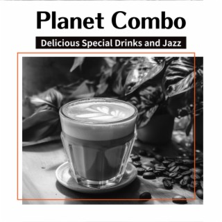 Delicious Special Drinks and Jazz