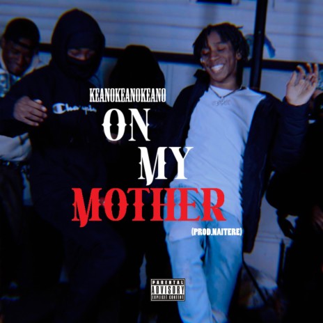 On My Mother | Boomplay Music