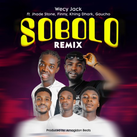 SOBOLO (Remix) ft. Jhade Stone, Finny, Khing Dhark & Gaucho