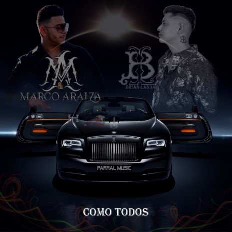 Como Todos ft. Brian Landa | Boomplay Music