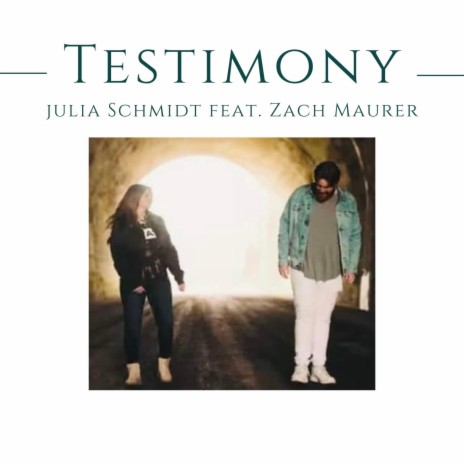 Testimony ft. Zach Maurer | Boomplay Music