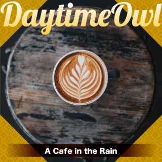 A Cafe in the Rain