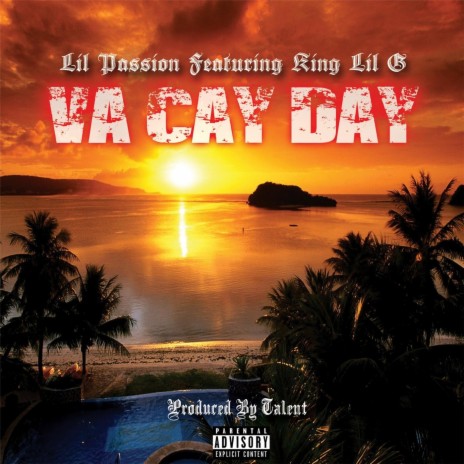 Va Ca Day (feat. King Lil G) | Boomplay Music