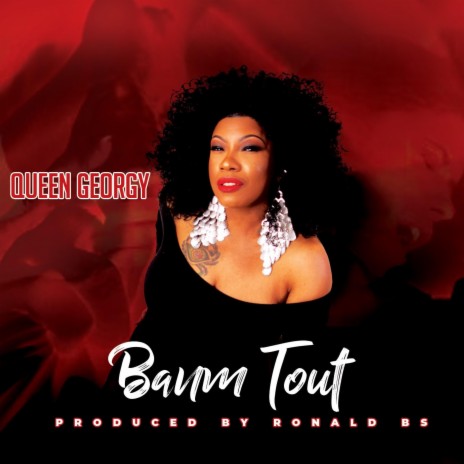 Banm Tout ft. Queen Georgy | Boomplay Music