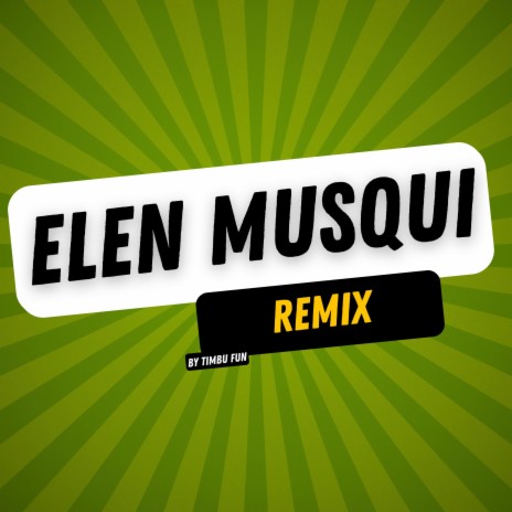 Elen Musqui | Boomplay Music