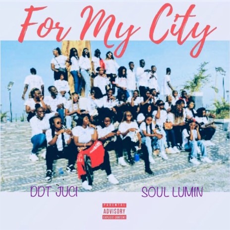 For My City ft. Soul Lumin | Boomplay Music