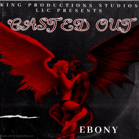 CASTED OUT ft. EBONY | Boomplay Music