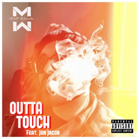 OUTTA TOUCH ft. Jon Jacob | Boomplay Music