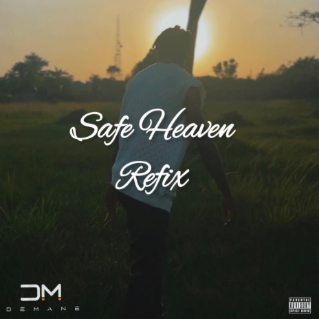 Safe Heaven (Refix) | Boomplay Music