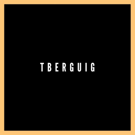 Tberguig | Boomplay Music