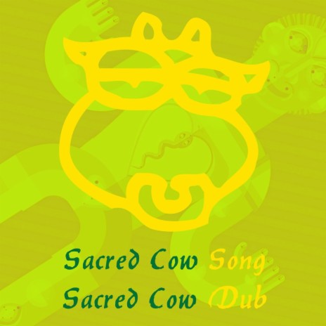 Sacred Cow Song