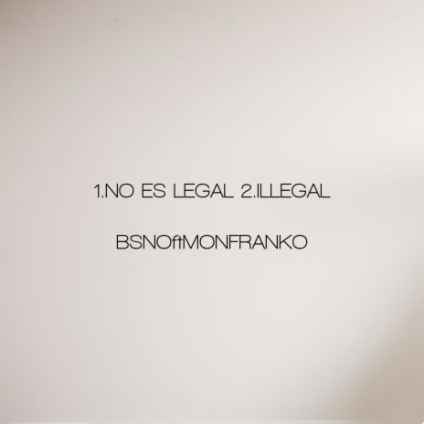 No Es Legal ft. Mon Franko | Boomplay Music