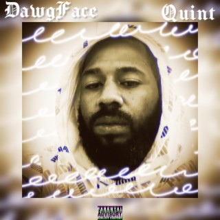 DawgFace Quint